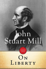 On Liberty - John Stuart Mill