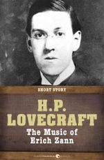 The Music Of Erich Zann : Short Story - H. P. Lovecraft