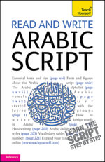 Read and Write Arabic Script 2011 : Teach Yourself - Mourad Diouri