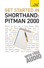 Get Started In Shorthand Pitman 2000 : Teach Yourself - Pitman Publishing