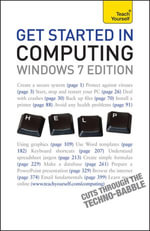 Get Started In Computing : Teach Yourself - Moira Stephen