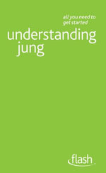 Understanding Jung : Flash - Ruth Snowden