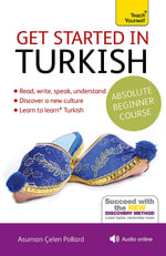 Get Started in Turkish : Teach Yourself - Asuman Celen Pollard