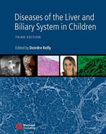 Diseases of the Liver and Biliary System in Children - Deirdre A. Kelly