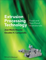 Extrusion Processing Technology : Food and Non-Food Biomaterials - Jean-Marie Bouvier