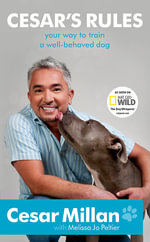 Cesar's Rules - Cesar Millan
