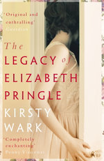 The Legacy of Elizabeth Pringle : a story of love and belonging on the Isle of Arran - Kirsty Wark