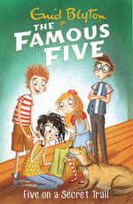 Five On A Secret Trail : The Famous Five : Book 15 - Enid Blyton