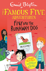Famous Five Colour Short Stories: Five and the Runaway Dog : Famous Five: Short Stories - Enid Blyton