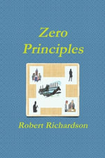Zero Principles - Robert Richardson
