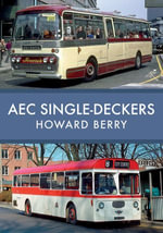 AEC Single-Deckers - Howard Berry
