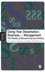Doing Your Dissertation in Business and Management : The Reality of Researching and Writing - Reva Berman Brown