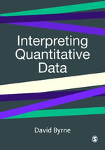 Interpreting Quantitative Data - David Byrne