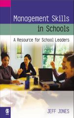 Management Skills in Schools : A Resource for School Leaders - Jeff Jones