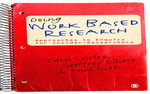 Doing Work Based Research : Approaches to Enquiry for Insider-Researchers - Carol Costley
