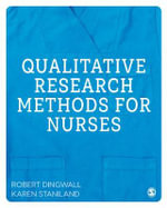 Qualitative Research Methods for Nurses - Robert Dingwall