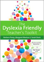 The Dyslexia-Friendly Teacher's Toolkit : Strategies for Teaching Students 3-18 - Barbara Pavey