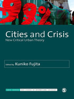 Cities and Crisis : New Critical Urban Theory - Author