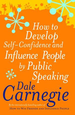 How To Develop Self-Confidence - Dale Carnegie