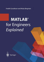 MATLAB® for Engineers Explained - Fredrik Gustafsson
