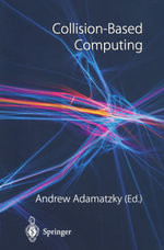Collision-Based Computing - Andrew Adamatzky