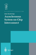 Asynchronous System-on-Chip Interconnect : Computer Science (R0) - John Bainbridge