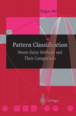 Pattern Classification : Neuro-fuzzy Methods and Their Comparison - Shigeo Abe