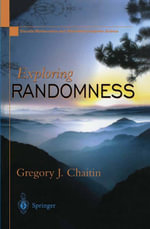 Exploring RANDOMNESS : Computer Science (R0) - Gregory J. Chaitin