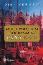Multi-Paradigm Programming using C++ - Dirk Vermeir
