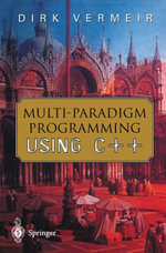 Multi-Paradigm Programming using C++ - Dirk Vermeir