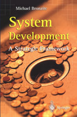 System Development : A Strategic Framework - Michael Bronzite
