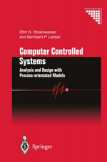 Computer Controlled Systems : Analysis and Design with Process-orientated Models - Efim N. Rosenwasser