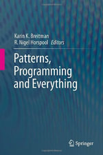 Patterns, Programming and Everything - Nigel Horspool