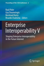 Enterprise Interoperability V : Shaping Enterprise Interoperability in the Future Internet - Raul Poler