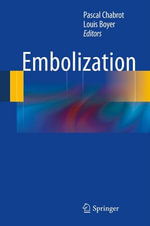 Embolization - Louis Boyer