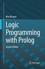 Logic Programming with PROLOG - Max Bramer