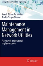 Springer Reliability Engineering : Framework and Practical Implementation - Juan F Gómez Fernández
