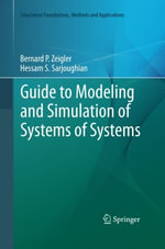 Simulation Foundations, Methods and Applications : Simulation Foundations, Methods and Applications - Bernard Zeigler