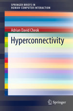 Hyperconnectivity : Computer Science (R0) - Adrian David Cheok