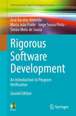 Rigorous Software Development : An Introduction to Program Verification - José Bacelar Almeida