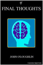 Final Thoughts - John O'Loughlin