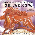 George And The Dragon - Christopher Wormell