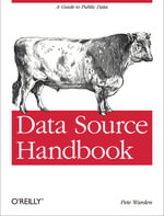 Data Source Handbook : A Guide to Public Data - Pete Warden