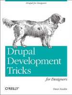 Drupal Tricks for Non-Developers : REAL TIME BOOKS - Dani Nordin