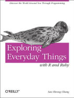 Exploring with Data : Learning About Everyday Things - Sau Sheong Chang
