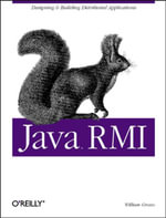 Java RMI : Designing & Building Distributed Applications - William Grosso