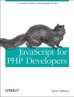 JavaScript for PHP Developers : OREILLY AND ASSOCIATE - Stoyan Stefanov