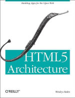 HTML5 and JavaScript Web Apps : OREILLY AND ASSOCIATE - Wesley Hales