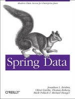 Spring Data : The Definitive Guide - Jon Brisbin