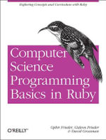 Computer Science Programming Basics with Ruby - Ophir Frieder